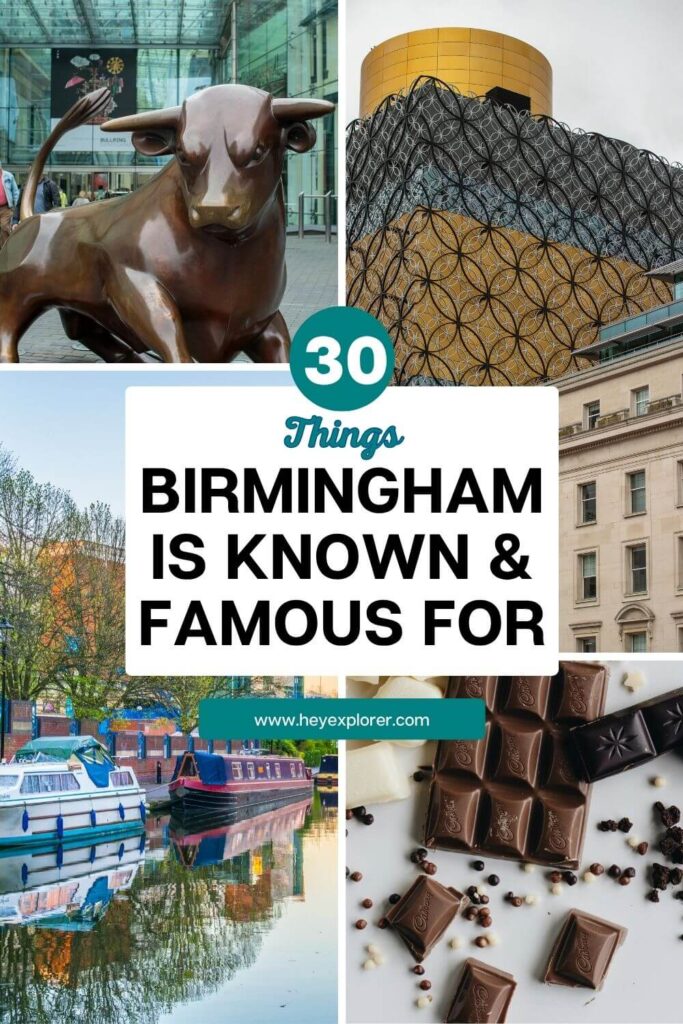What is Birmingham famous for?