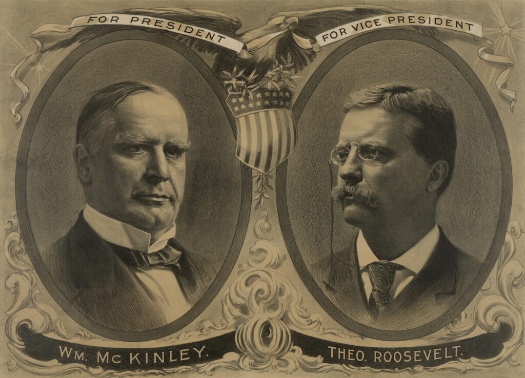 Poster of William McKinley and Theodore Roosevelt, Republican Presidential candidates in 1900